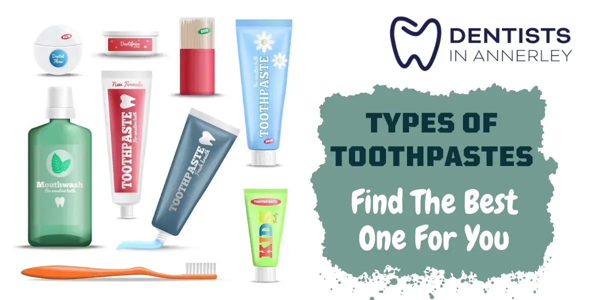 Different Types of Toothpaste And Find Best For You